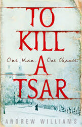 To Kill a Tsar - фото обкладинки книги