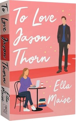 To Love Jason Thorn. Book 1 - фото книги