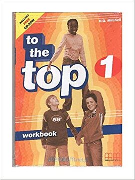 To the Top 1 WB with CD-ROM - фото книги