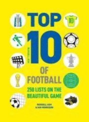 Top 10 of Football : 250 lists on the beautiful game - фото книги