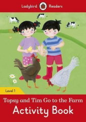 Topsy and Tim: Go to the Farm Activity Book - Ladybird Readers Level 1 - фото обкладинки книги