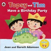 Topsy and Tim: Have a Birthday Party - фото обкладинки книги