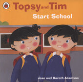 Topsy and Tim: Start School - фото обкладинки книги