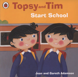 Topsy and Tim: Start School - фото книги