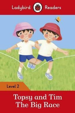 Topsy and Tim: The Big Race - Ladybird Readers Level 2 - фото книги