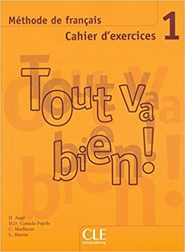 Tout va bien ! : Cahier d'exercices + CD-audio 1 - фото книги