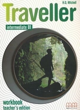 Traveller Intermediate B1. Workbook. Teacher's Edition - фото книги