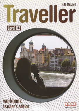 Traveller Level B2. Workbook. Teacher's Edition - фото книги