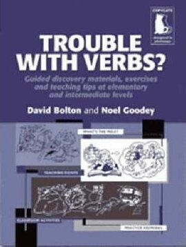 Trouble with Verbs? Guided Discovery Materials , Exercises and Teaching Tips at Elementary and Intermediate Levels - фото книги