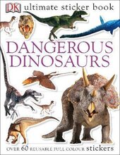 Ultimate Sticker Book. Dangerous Dinosaurs - фото обкладинки книги