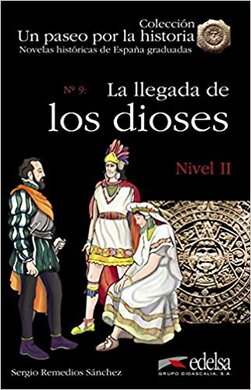 Un paseo por la historia : La llegada de los dioses - фото книги