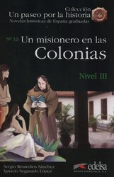 Un paseo por la historia : Un misionero en las Colonias - фото обкладинки книги