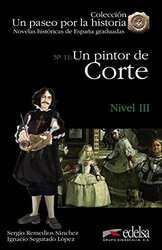 Un Paseo Por LA Historia : UN Pintor De Corte - фото обкладинки книги