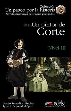 Un Paseo Por LA Historia : UN Pintor De Corte - фото книги