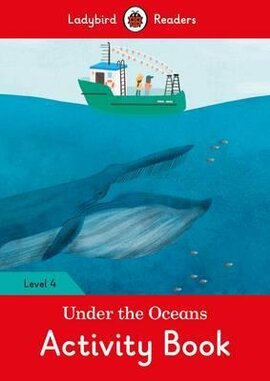 Under the Oceans Activity Book - Ladybird Readers Level 4 - фото книги