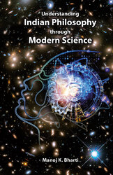 Understanding Indian Philosophy through Modern Science - фото обкладинки книги