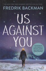 Us Against You : From The New York Times Bestselling Author of A Man Called Ove and Beartown - фото обкладинки книги
