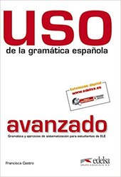 Uso de la gramatica espanola : Nivel avanzado - фото обкладинки книги