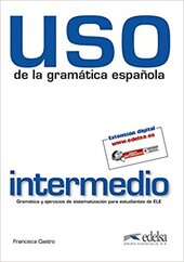 Uso de la gramatica espanola : Nivel intermedio - фото обкладинки книги