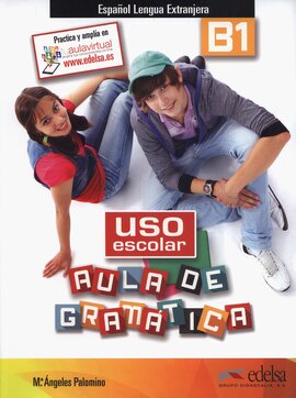 Uso escolar. Aula de gramatica : Libro del alumno (B1) - фото книги