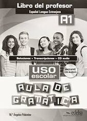 Uso escolar. Aula de gramatica : Libro del profesor (A1) - фото обкладинки книги