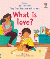 Very First Questions & Answers: What is love? - фото обкладинки книги