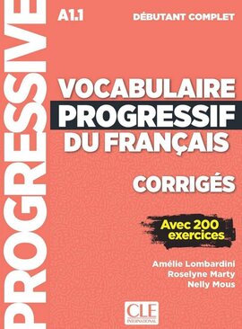 Vocabulaire Progr du Franc 3e Edition Dbutant complet A1.1. Corriges - фото книги