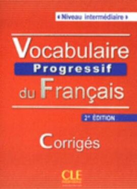 Vocabulaire progressif du francais - Nouvelle edition : Corriges Niveau intermdiaire - фото книги