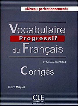 Vocabulaire progressif du francais - Nouvelle edition : Corriges Niveau Perfectionnement - фото книги