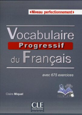 Vocabulaire progressif du francais - Nouvelle edition : Livre + Audio CD Niveau Perfectionnement - фото книги