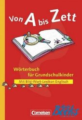 Von A bis Zett Worterbuch fur Grundschulkinder (словник) - фото обкладинки книги