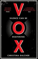 Vox : The Bestselling Gripping Dystopian Debut of 2018 That Everyone's Talking About! - фото обкладинки книги