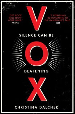 Vox : The Bestselling Gripping Dystopian Debut of 2018 That Everyone's Talking About! - фото книги