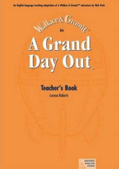 Wallace and Gromit: Grand Day Out. Teacher's Book - фото обкладинки книги
