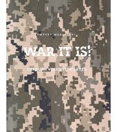 War it is! Through volunteer's eyes - фото обкладинки книги