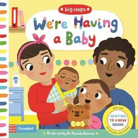 We're Having a Baby: Adapting To A New Baby - фото книги