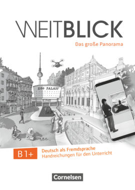 Weitblick B1+ Handreichungen fr den Unterricht - фото книги