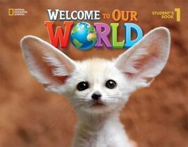 Welcome to Our World 1: British English - фото книги