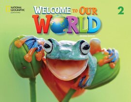 Welcome to Our World 2nd edition 2 Student's Book - фото книги