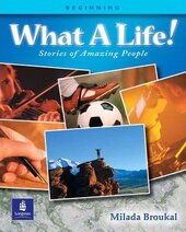 What A Life! Stories of Amazing People 1 - фото обкладинки книги