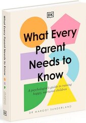 What Every Parent Needs to Know - фото обкладинки книги