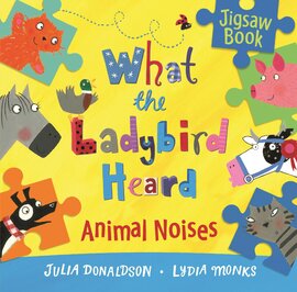 What the Ladybird Heard: Animal Noises. Jigsaw Book - фото книги