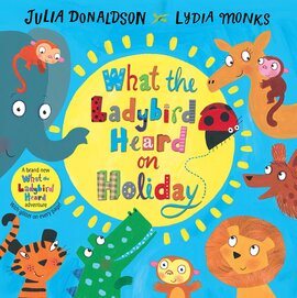 What the Ladybird Heard on Holiday Hardcover - фото книги