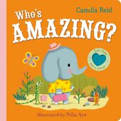 Who's Amazing?: An Interactive Lift the Flap Book for Toddlers - фото обкладинки книги