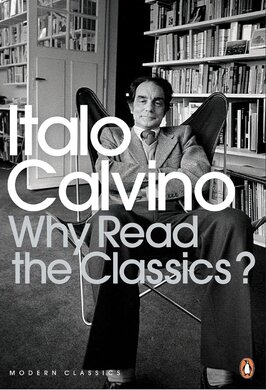 Why Read the Classics? - фото книги