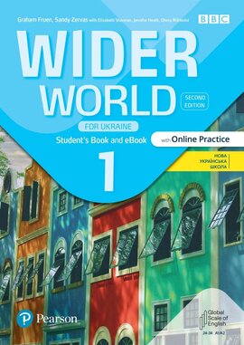 Wider World (2nd Edition) for Ukraine 1 Student's Book + eBook with Online Practice - фото книги
