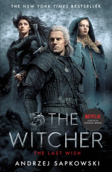 Witcher1: The Last Wish (Film Tie-In) - фото обкладинки книги