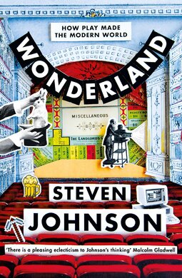 Wonderland. How Play Made the Modern World - фото книги