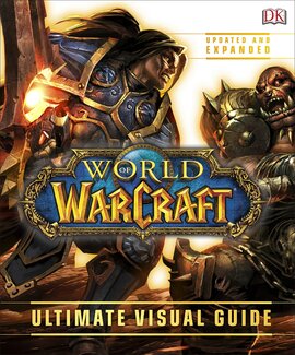 World of Warcraft Ultimate Visual Guide - фото книги