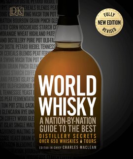 World Whisky : A Nation-by-Nation Guide to the Best - фото книги